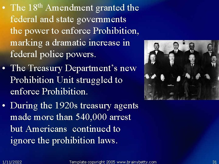  • The 18 th Amendment granted the federal and state governments the power