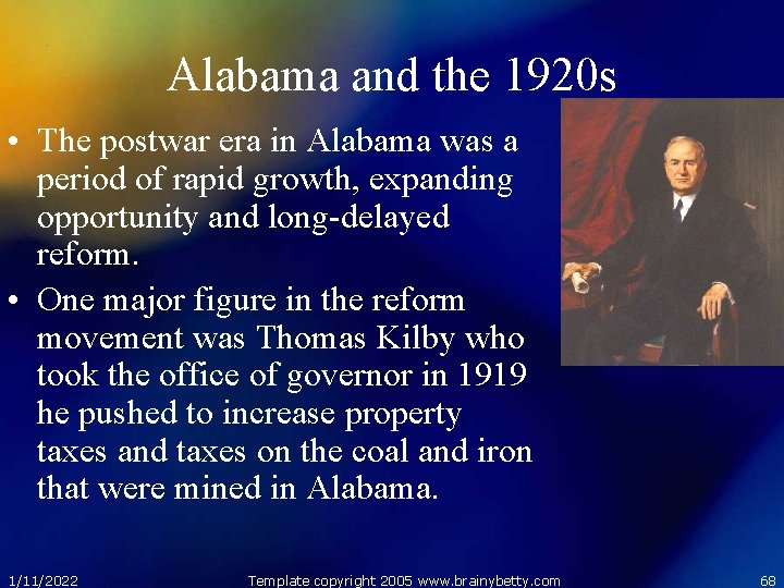 Alabama and the 1920 s • The postwar era in Alabama was a period