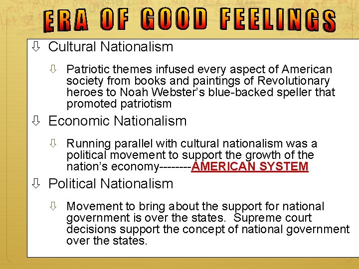  Cultural Nationalism Patriotic themes infused every aspect of American society from books and