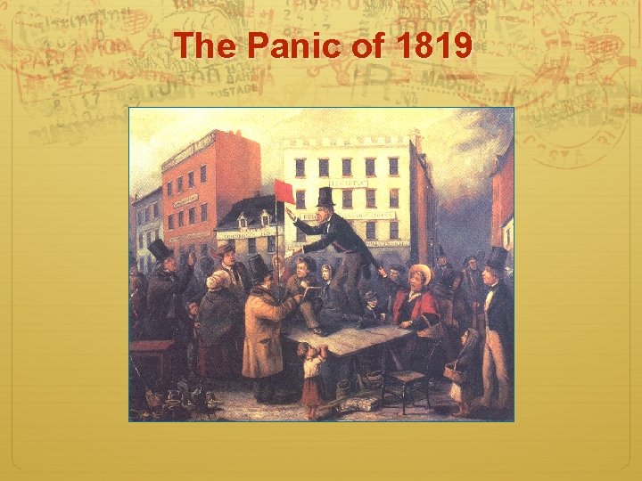 The Panic of 1819 
