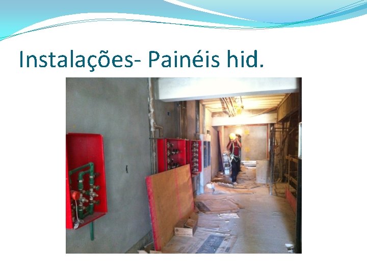 Instalações- Painéis hid. 