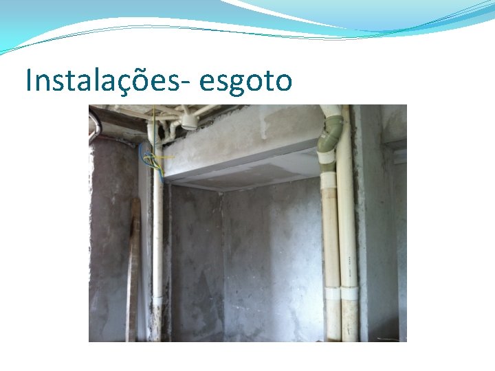 Instalações- esgoto 