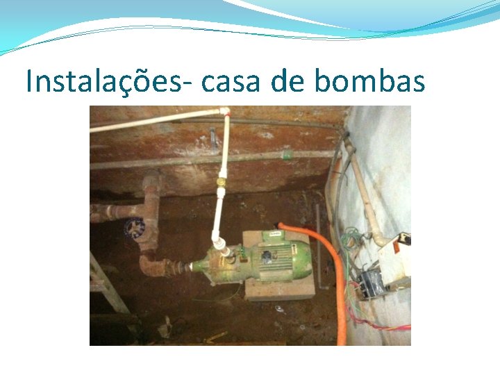 Instalações- casa de bombas 