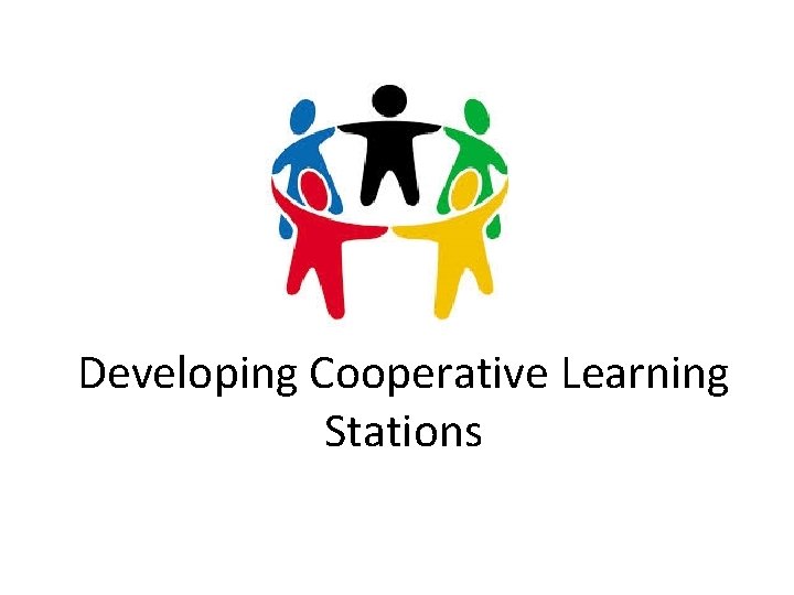 Developing Cooperative Learning Stations 