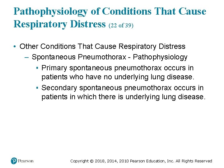 Pathophysiology of Conditions That Cause Respiratory Distress (22 of 39) • Other Conditions That