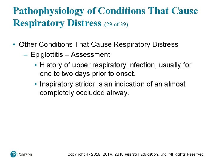 Pathophysiology of Conditions That Cause Respiratory Distress (29 of 39) • Other Conditions That