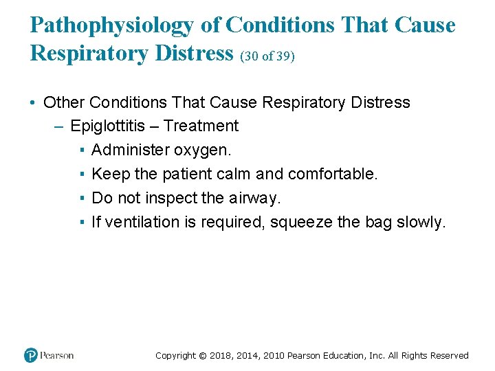 Pathophysiology of Conditions That Cause Respiratory Distress (30 of 39) • Other Conditions That