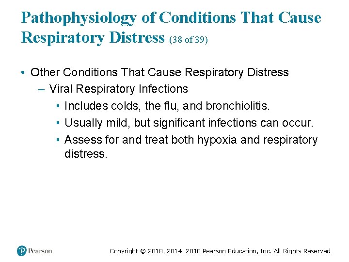 Pathophysiology of Conditions That Cause Respiratory Distress (38 of 39) • Other Conditions That