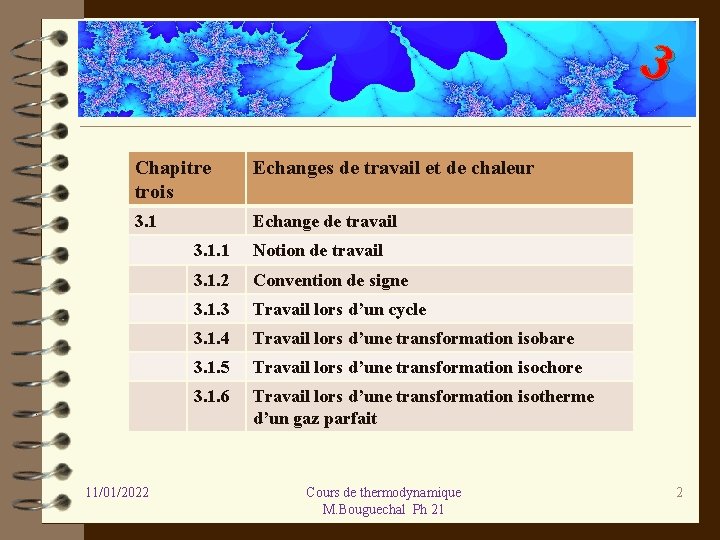 3 Chapitre trois Echanges de travail et de chaleur 3. 1 Echange de travail