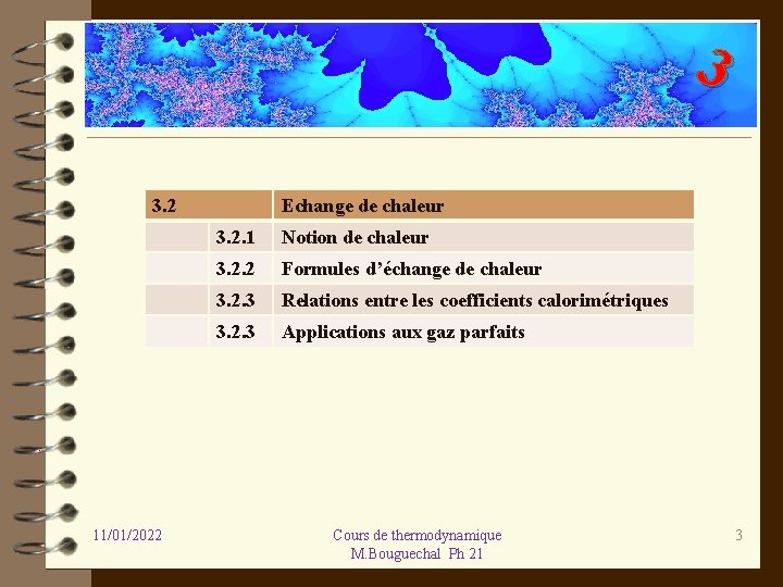 3 3. 2 11/01/2022 Echange de chaleur 3. 2. 1 Notion de chaleur 3.