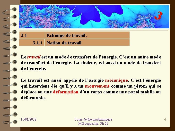 3 3. 1 Echange de travail, 3. 1. 1 Notion de travail Le travail