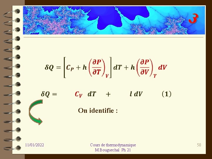 3 On identifie : 11/01/2022 Cours de thermodynamique M. Bouguechal Ph 21 50 