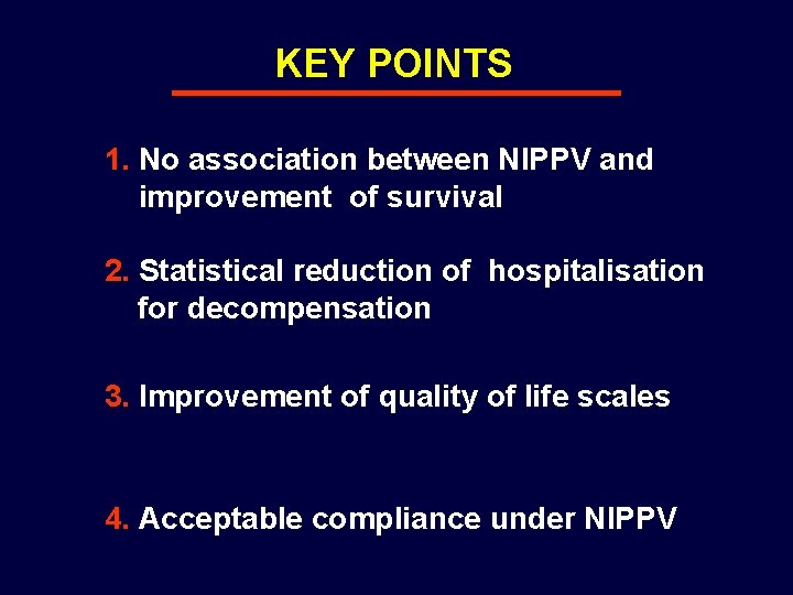 KEY POINTS 1. No association between NIPPV and improvement of survival 2. Statistical reduction KEY POINTS 1. No association between NIPPV and improvement of survival 2. Statistical reduction