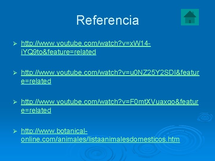 Referencia Ø http: //www. youtube. com/watch? v=x. W 14 i. YQ 9 to&feature=related Ø