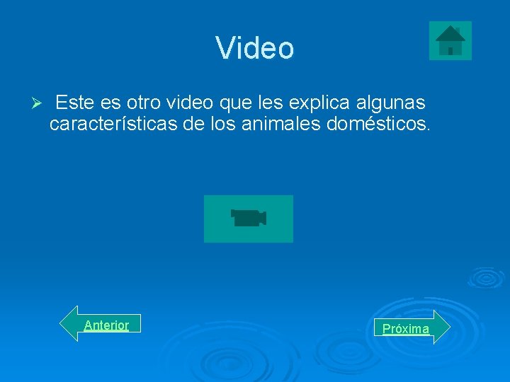 Video Ø Este es otro video que les explica algunas características de los animales