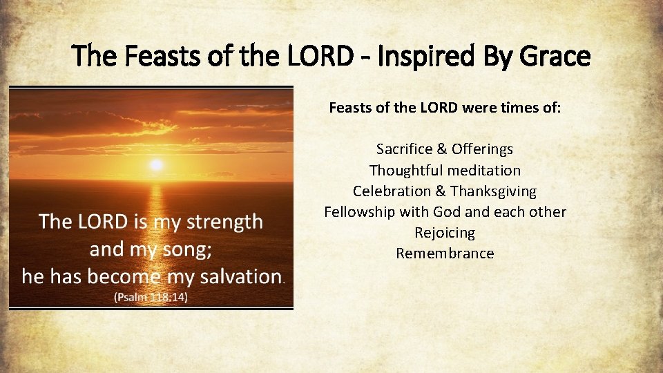 The Feasts of the LORD - Inspired By Grace Feasts of the LORD were
