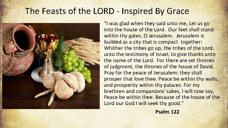 The Feasts of the LORD - Inspired By Grace “I was glad when they