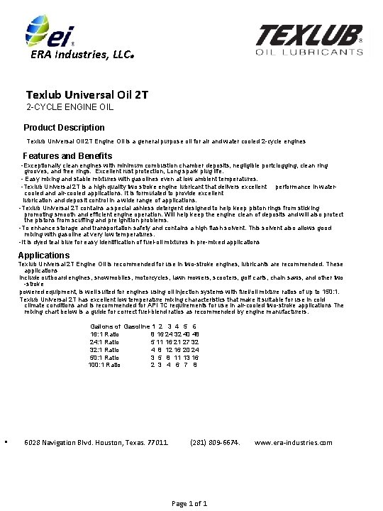 ERA Industries, LLC . Texlub Universal Oil 2 T 2 -CYCLE ENGINE OIL Product
