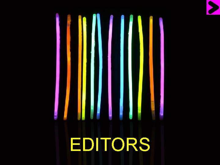 EDITORS 