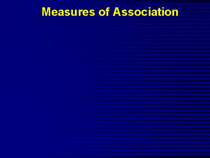 Measures of Association 