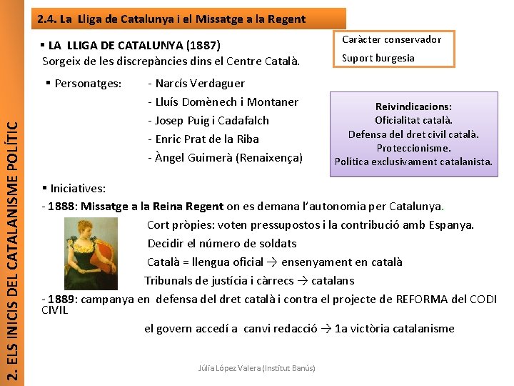 2. 4. La Lliga de Catalunya i el Missatge a la Regent § LA