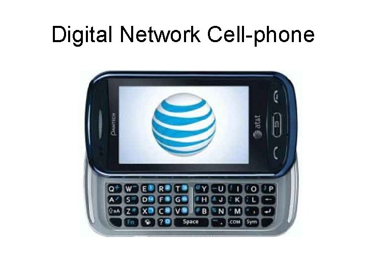 Digital Network Cell-phone 