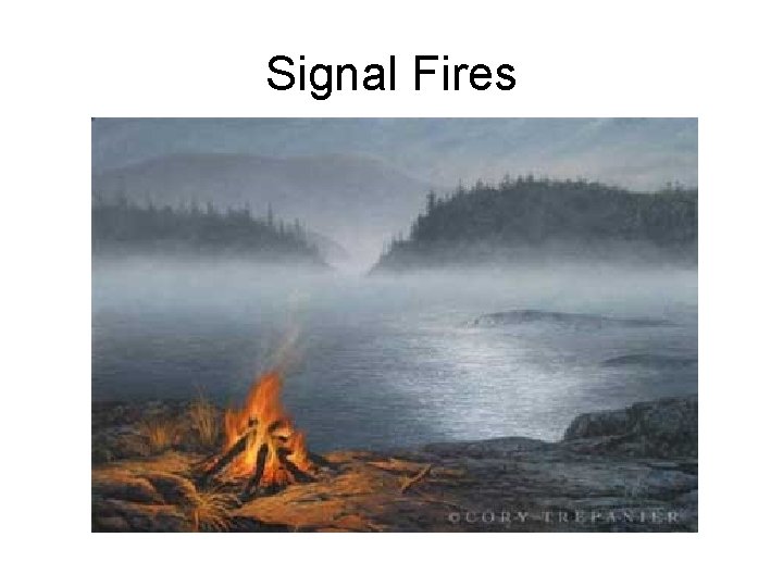 Signal Fires 