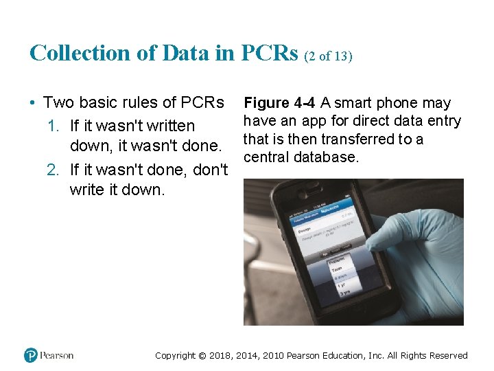 Collection of Data in PCRs (2 of 13) • Two basic rules of PCRs