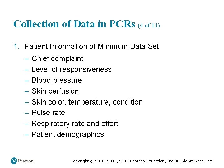 Collection of Data in PCRs (4 of 13) 1. Patient Information of Minimum Data