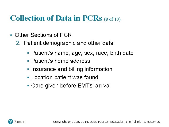 Collection of Data in PCRs (8 of 13) • Other Sections of PCR 2.