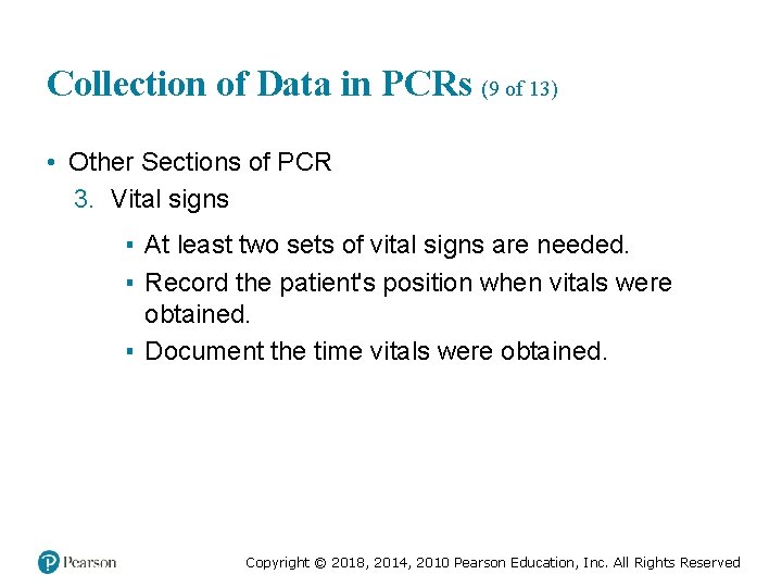 Collection of Data in PCRs (9 of 13) • Other Sections of PCR 3.