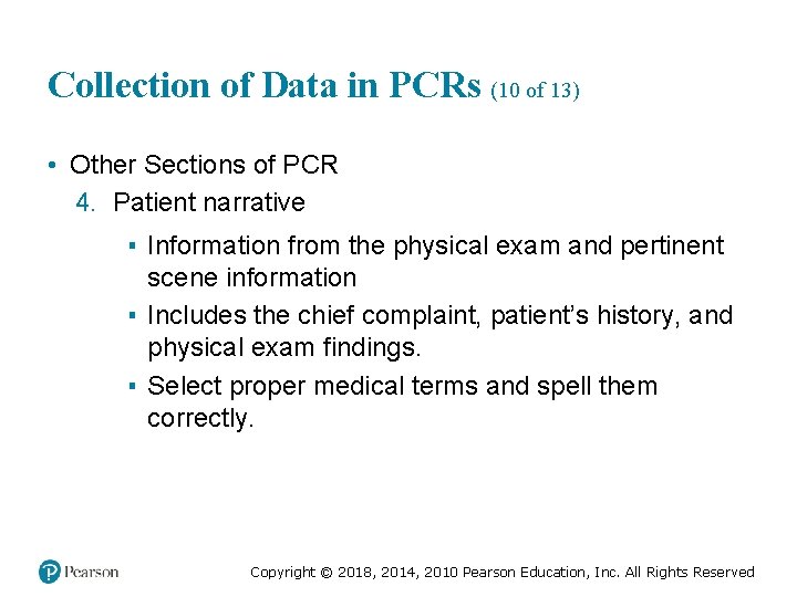 Collection of Data in PCRs (10 of 13) • Other Sections of PCR 4.