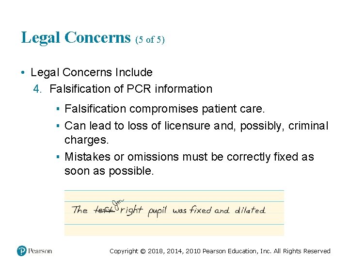 Legal Concerns (5 of 5) • Legal Concerns Include 4. Falsification of PCR information