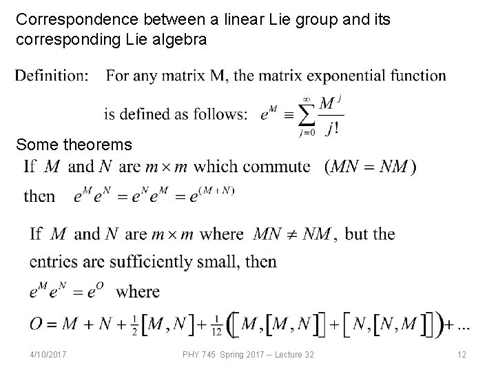 Correspondence between a linear Lie group and its corresponding Lie algebra Some theorems 4/10/2017