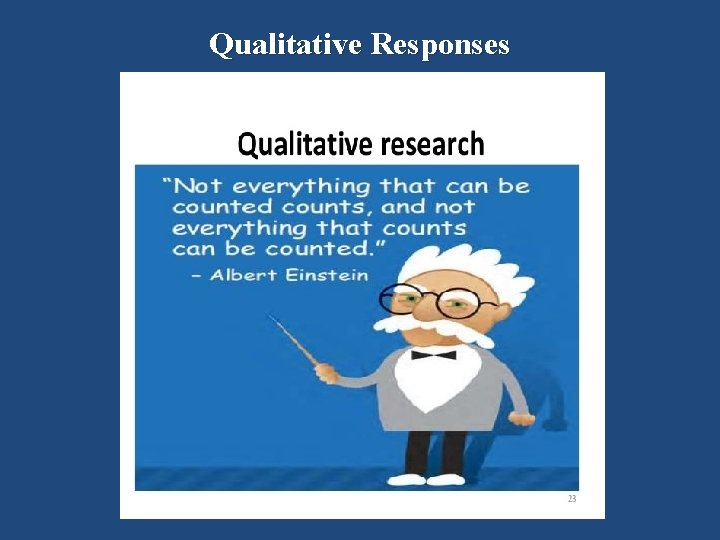 Qualitative Responses 