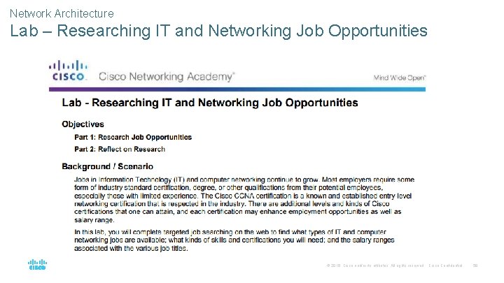 Network Architecture Lab – Researching IT and Networking Job Opportunities © 2016 Cisco and/or Network Architecture Lab – Researching IT and Networking Job Opportunities © 2016 Cisco and/or