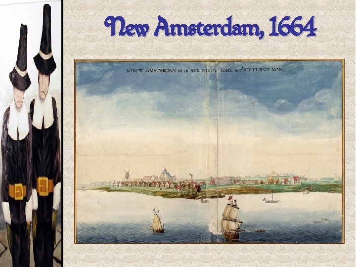 New Amsterdam, 1664 