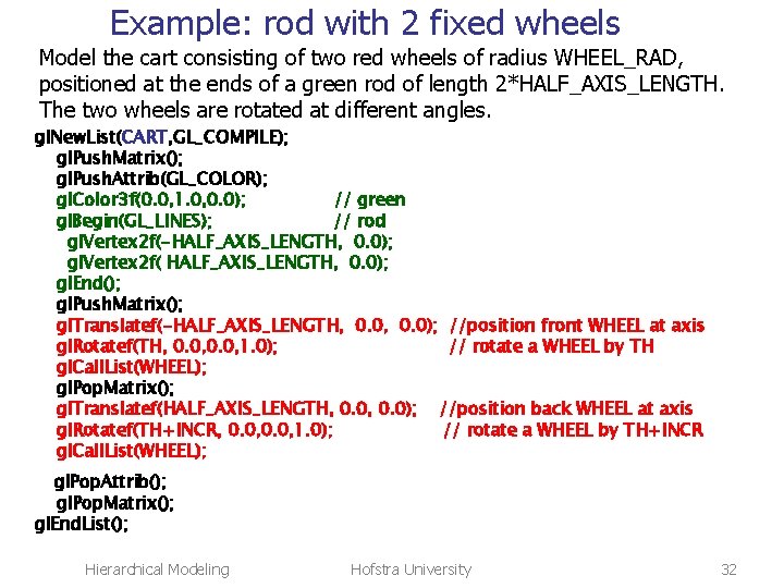 Example: rod with 2 fixed wheels Model the cart consisting of two red wheels
