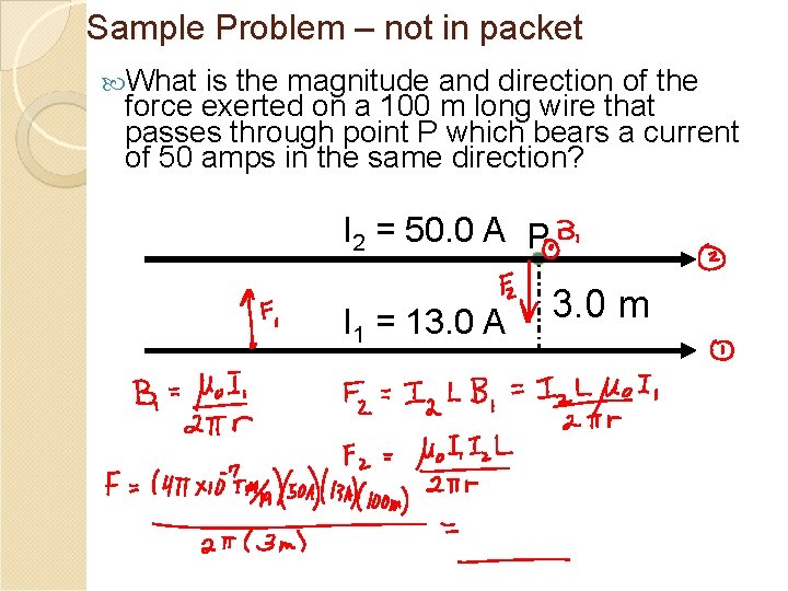 Sample Problem – not in packet What is the magnitude and direction of the