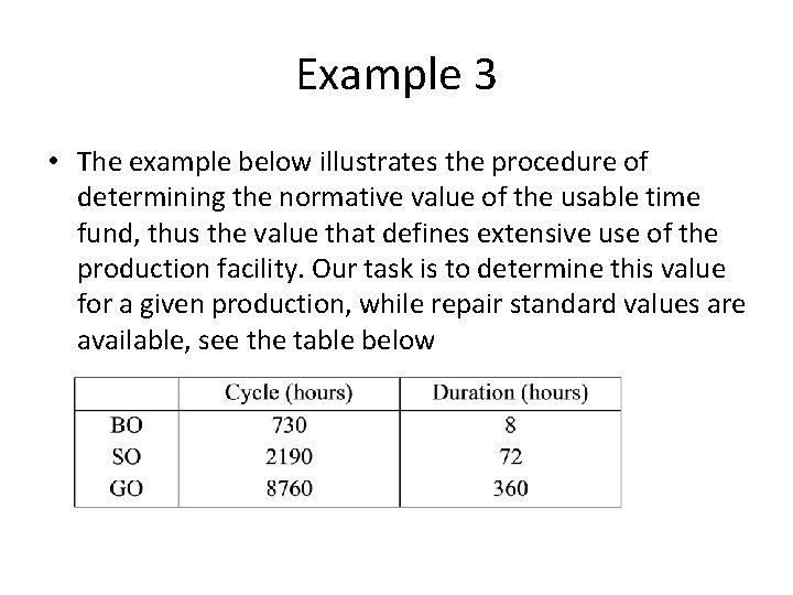 Example 3 • The example below illustrates the procedure of determining the normative value