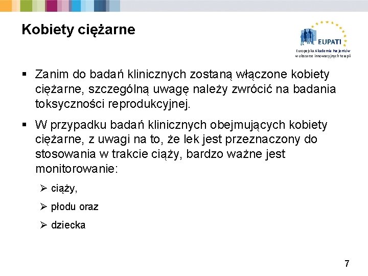 Kobiety ciężarne Europejska Akademia Pacjentów w obszarze innowacyjnych terapii § Zanim do badań klinicznych