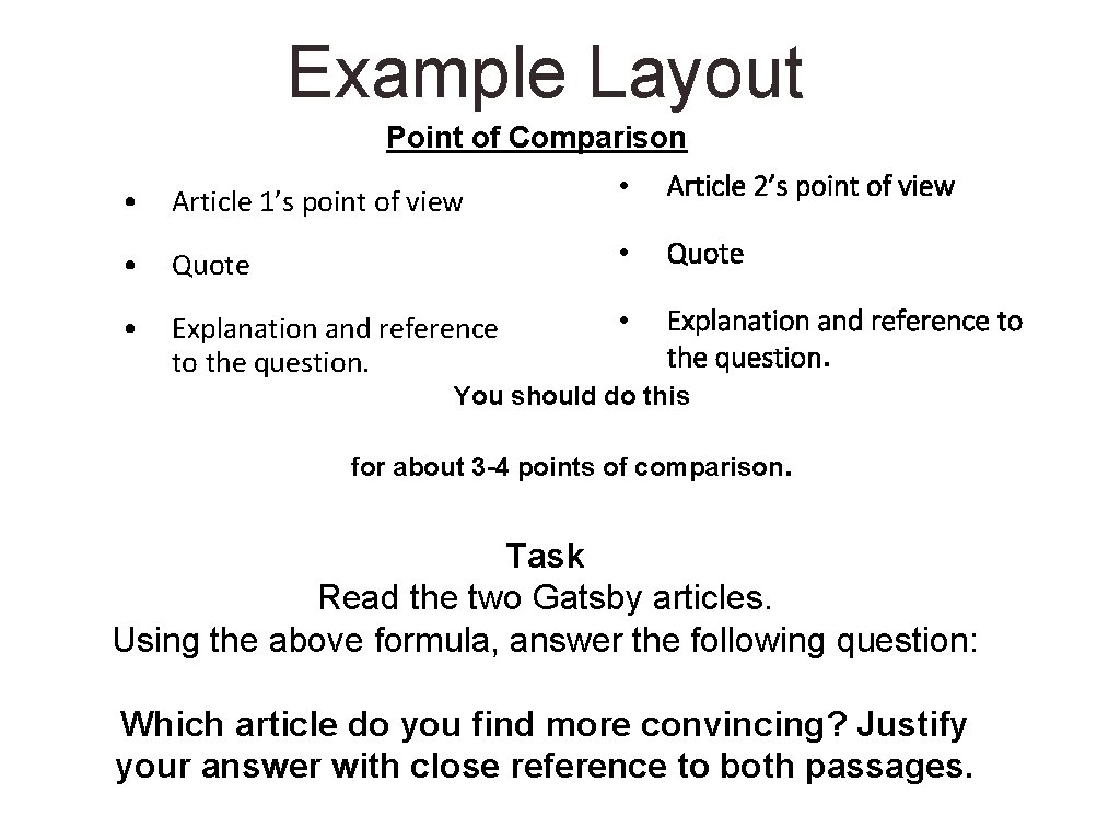 Example Layout Point of Comparison Article 2’s point of view • Article 1’s point