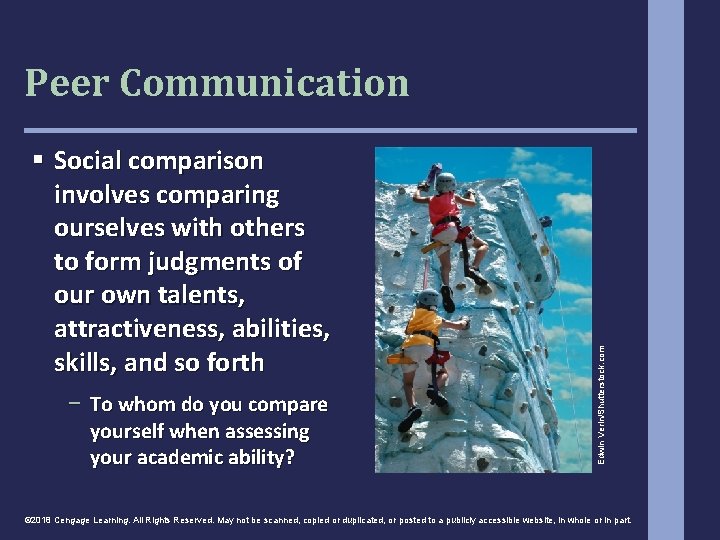 § Social comparison involves comparing ourselves with others to form judgments of our own