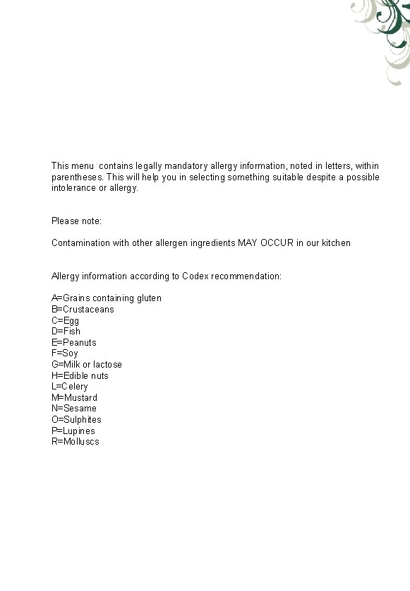 This menu contains legally mandatory allergy information, noted in letters, within parentheses. This will
