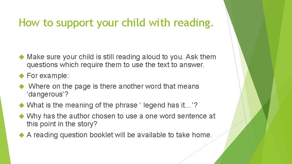 How to support your child with reading. Make sure your child is still reading