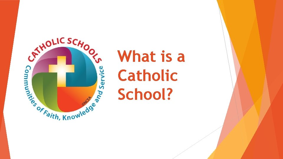 What is a Catholic School? 