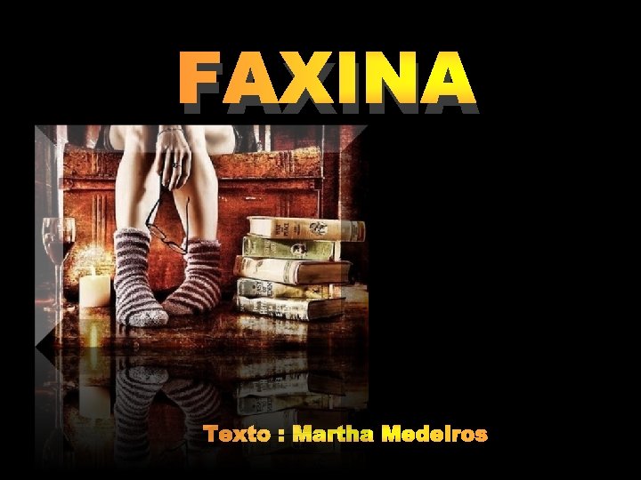 FAXINA 