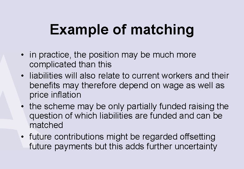 Example of matching • in practice, the position may be much more complicated than
