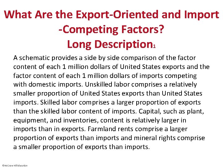 What Are the Export-Oriented and Import -Competing Factors? Long Description 1 A schematic provides