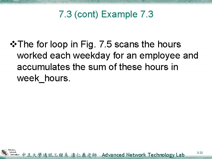 7. 3 (cont) Example 7. 3 v. The for loop in Fig. 7. 5